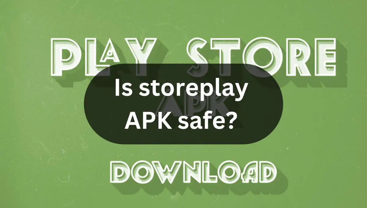 storeplayapk alternatives