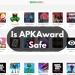 Is APKAward Safe?